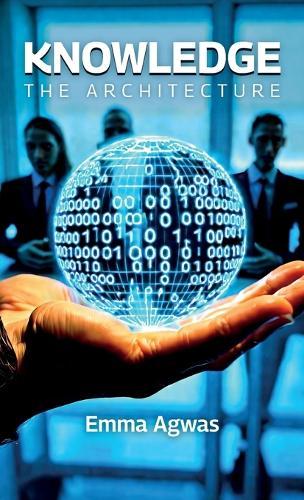 Knowledge, the Architecture  by Emma Agwas at Abbey's Bookshop, 