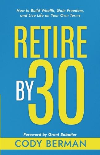 Retire by 30