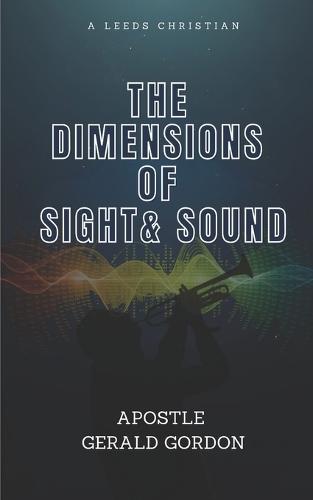 The Dimensions of Sight and Sound
