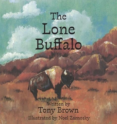 The Lone Buffalo  by Tony Brown at Abbey's Bookshop, 