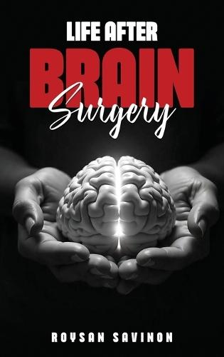 Life After Brain Surgery