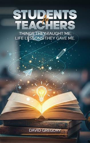 Students as Teachers  by David Gregory at Abbey's Bookshop, 