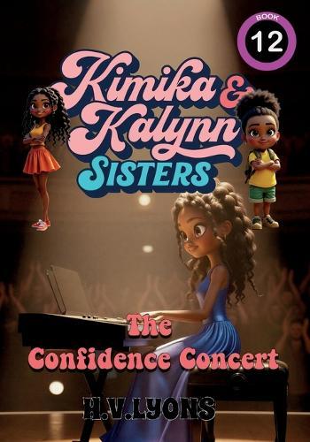 Kimika & Kalynn: Sisters - Lost at the Carnival