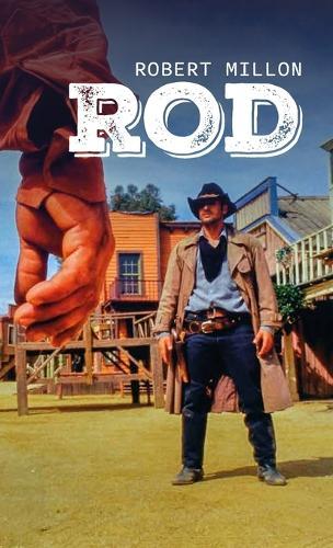 Rod  by Robert Millon at Abbey's Bookshop, 