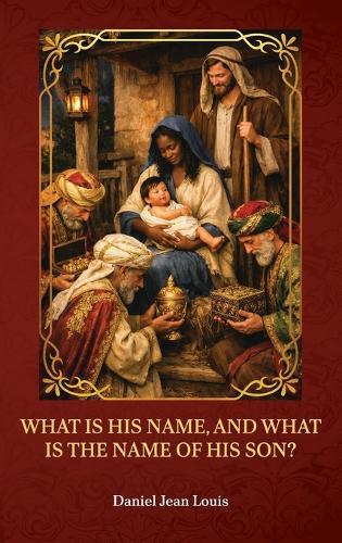 What is his name, and what is the name of his son?  by Daniel Jean Louis at Abbey's Bookshop, 