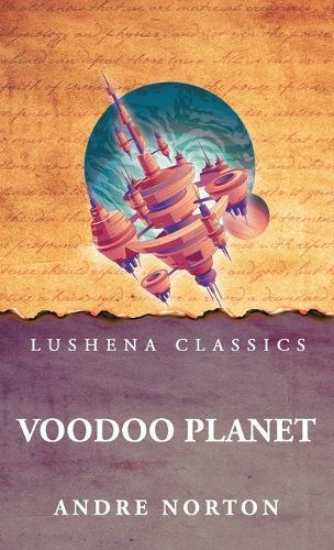 Voodoo Planet  by Andre Norton at Abbey's Bookshop, 