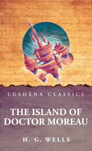 The Island of Doctor Moreau  by H G Wells at Abbey's Bookshop, 