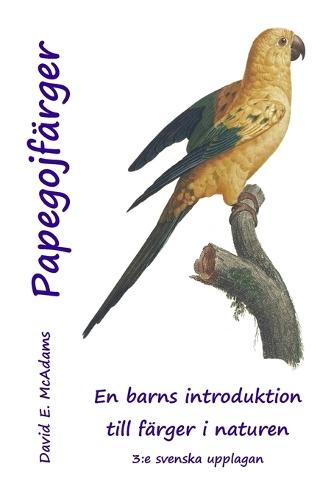 Colors de lloros: Una introducció als colors de la natura per a infants
