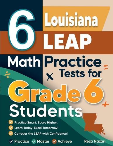 6 Missouri MAP Math Practice Tests for Grade 6 Students: A Complete Guide to Building Math Mastery and Excelling on the Missouri MAP Test
