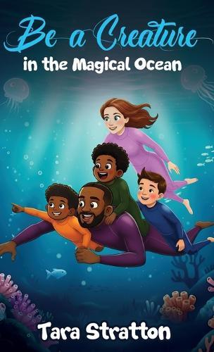 Be a Creature in the Magical Ocean  by Tara Stratton at Abbey's Bookshop, 
