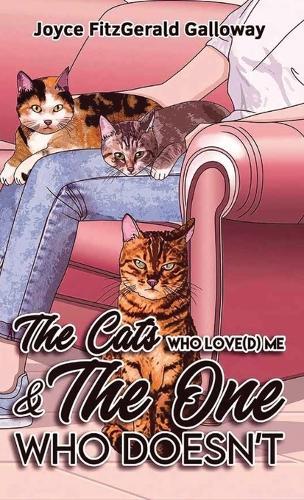 The Cats Who Love(d) Me and the One Who Doesn't  by Joyce Fitzgerald Galloway at Abbey's Bookshop, 