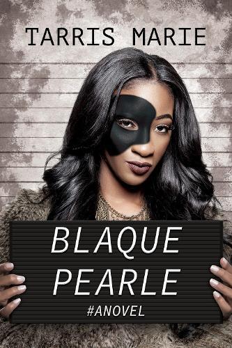 Blaque Pearle  by Tarris Marie at Abbey's Bookshop, 