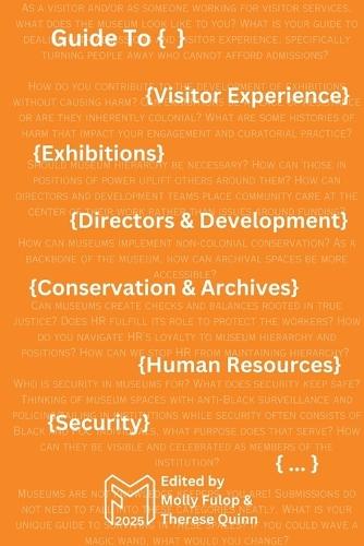 Fwd Museums: Guide To {...} 2025 - Orange Cover Variant: Guide To {...} 2025: Guide To {...} 2025 (Orange Cover Variant): Guide To {...} 2025 (Orange Variant): Guide To {...} 2025: Guide To {...} 2025