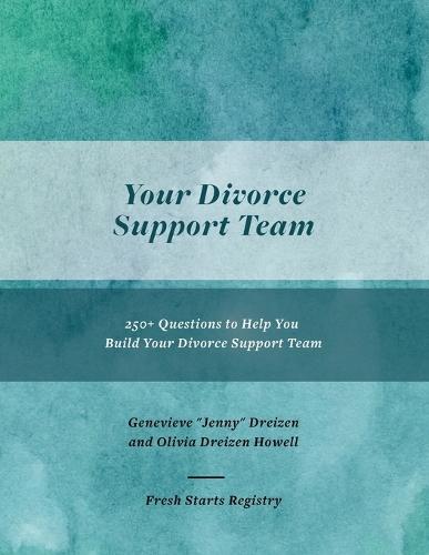 Your Divorce Support Team  by Jenny Dreizen at Abbey's Bookshop, 