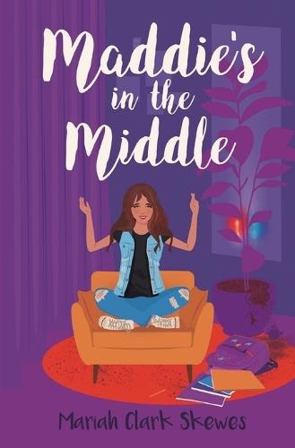 Maddie's in the Middle  by Mariah Clark Skewes at Abbey's Bookshop, 