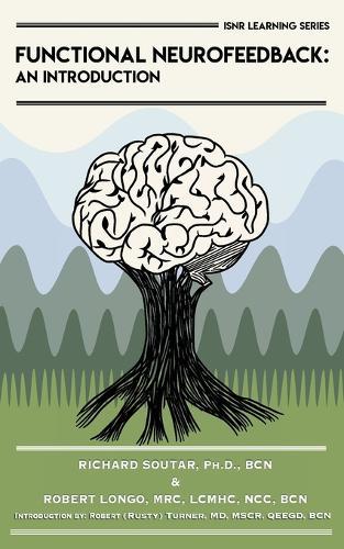 Functional Neurofeedback: An Introduction  by Richard Soutar at Abbey's Bookshop, 