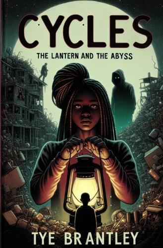 Cycles: The Lantern and the Abyss  by Tye Brantley at Abbey's Bookshop, 