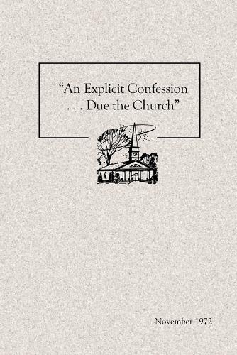 ""An Explicit Confession . . . Due the Church""  by Robert J Wieland at Abbey's Bookshop, 