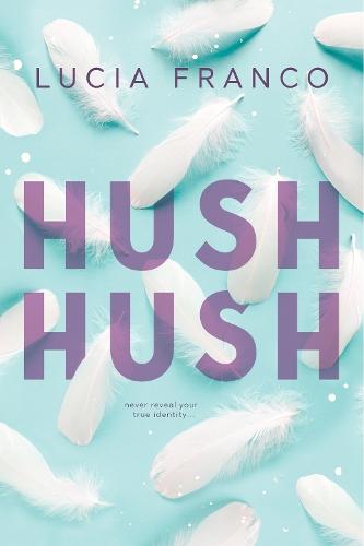 Hush Hush  by Lucia Franco at Abbey's Bookshop, 