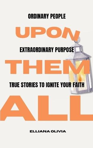 Upon Them All  by Elliana Olivia at Abbey's Bookshop, 