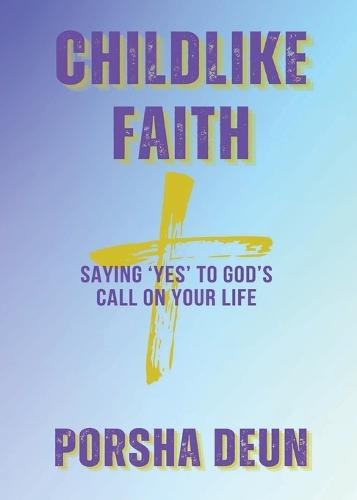 Childlike Faith  by Porsha Deun at Abbey's Bookshop, 