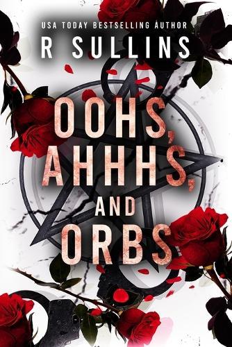 Oohs, Ahhhs, and Orbs  by R Sullins at Abbey's Bookshop, 