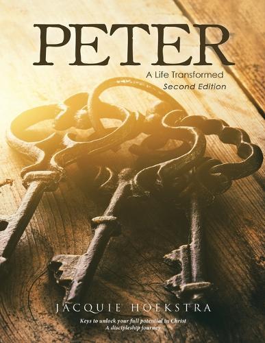 Peter: A Life Transformed  by Jacquie Hoekstra at Abbey's Bookshop, 