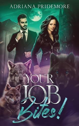 Your Job Bites!: Sequel to This Job Sucks!  by Adriana Pridemore at Abbey's Bookshop, 