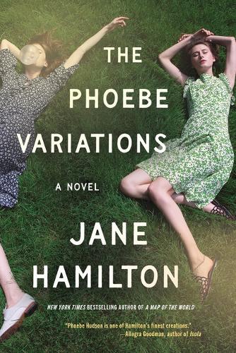 The Phoebe Variations  by Jane Hamilton at Abbey's Bookshop, 