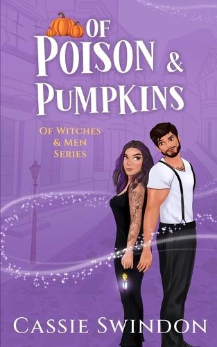 Of Poison & Pumpkins  by Cassie Swindon at Abbey's Bookshop, 