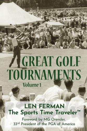Great Golf Tournaments  by Len Ferman at Abbey's Bookshop, 
