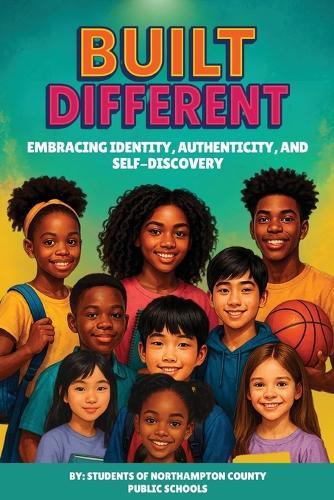 Built Different: Embracing Identity, Authenticity, and Self-Discovery