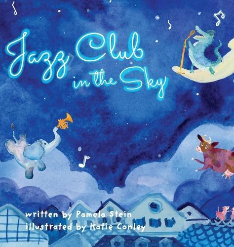 The Jazz Club In The Sky  by Pamela Stein at Abbey's Bookshop, 