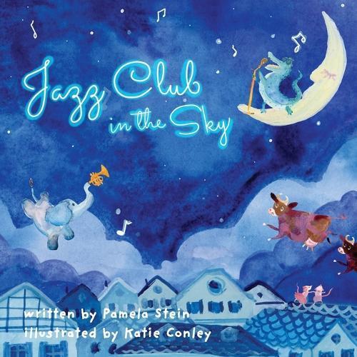 The Jazz Club In The Sky  by Pamela Stein at Abbey's Bookshop, 