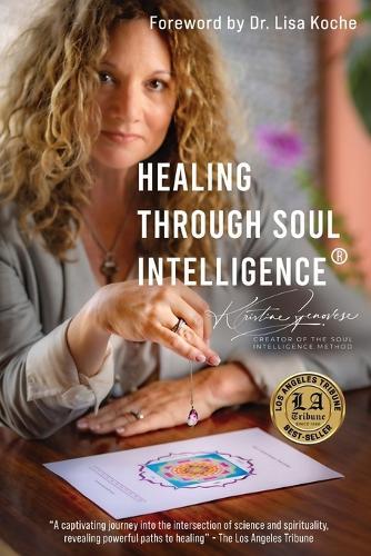 Healing Through Soul Intelligence(R)  by Kristine Genovese at Abbey's Bookshop, 
