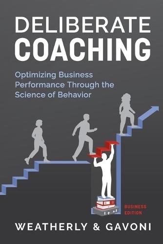 Deliberate Coaching, Business Edition  by Nicholas Weatherly at Abbey's Bookshop, 