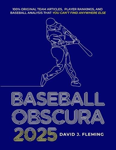 Baseball Obscura 2025  by David J Fleming at Abbey's Bookshop, 