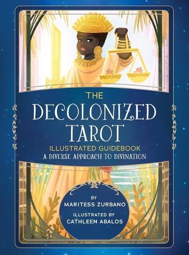 The Decolonized Tarot Illustrated Guidebook: A Diverse Approach to Divination  by Maritess Zurbano at Abbey's Bookshop, 