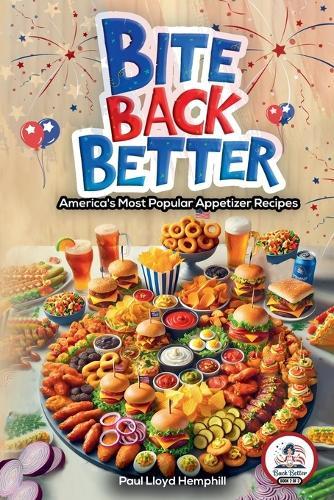 Bite Back Better  by Paul Lloyd Hemphill at Abbey's Bookshop, 