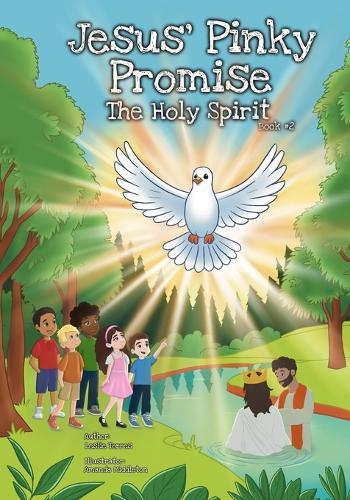 Jesus' Pinky Promise: The Holy Spirit  by Leslie Torres at Abbey's Bookshop, 