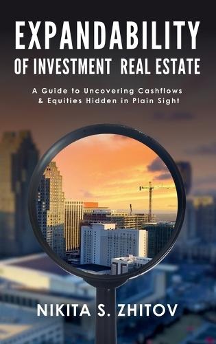 Expandability of Investment Real Estate  by Nikita Zhitov at Abbey's Bookshop, 