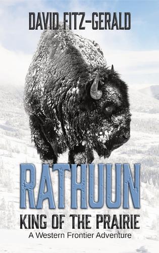 Rathuun: King of the Prairie  by David Fitz-Gerald at Abbey's Bookshop, 