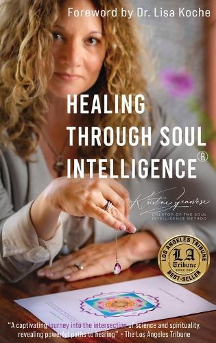 Healing Through Soul Intelligence(R)  by Kristine Genovese at Abbey's Bookshop, 