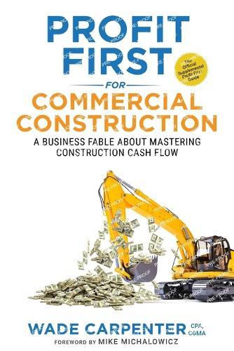 Profit First for Commercial Construction  by Wade Carpenter at Abbey's Bookshop, 