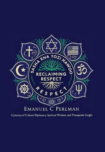 Reclaiming Respect: A Blueprint for Peace in a Divided World