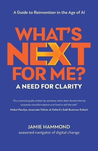 What's Next for Me?: The Need for Clarity