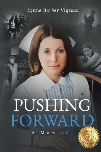 Pushing Forward: A Memoir  by Lynne Barber Vigesaa at Abbey's Bookshop, 