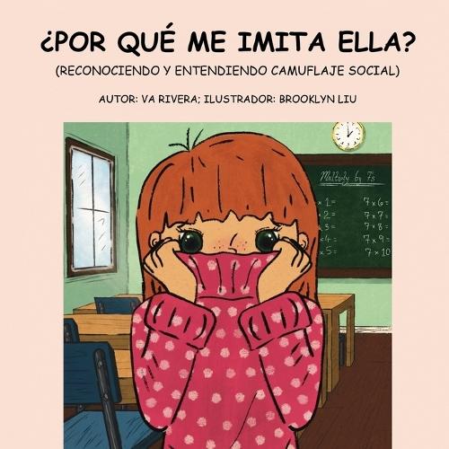 ¿Por Qué Me Imita Ella?: (Reconociendo y Entendiendo Camuflaje Social)  by Va Rivera at Abbey's Bookshop, 