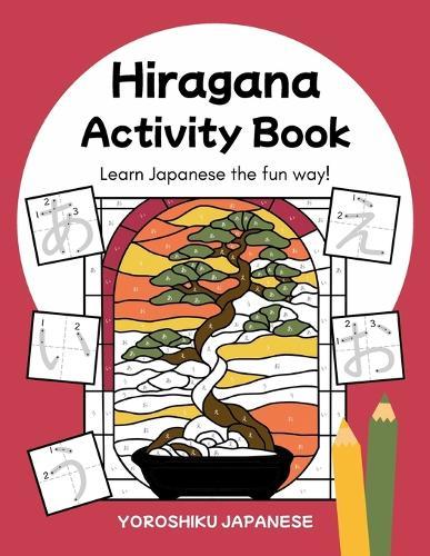 Hiragana Activity Book: A Fun Way to Learn Japanese!