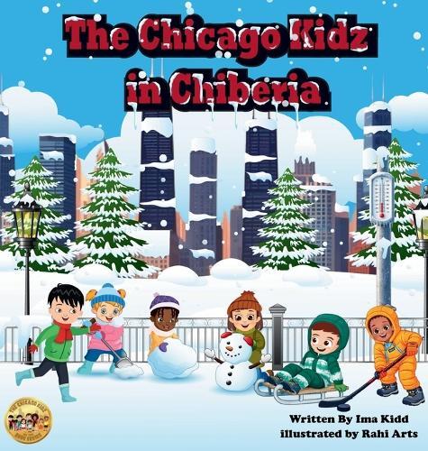 The Chicago Kidz in Chiberia  by Ima Kidd at Abbey's Bookshop, 